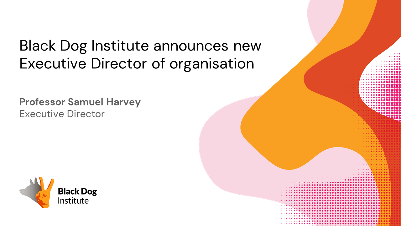 Black Dog Institute announces new Executive Director of organisation ...