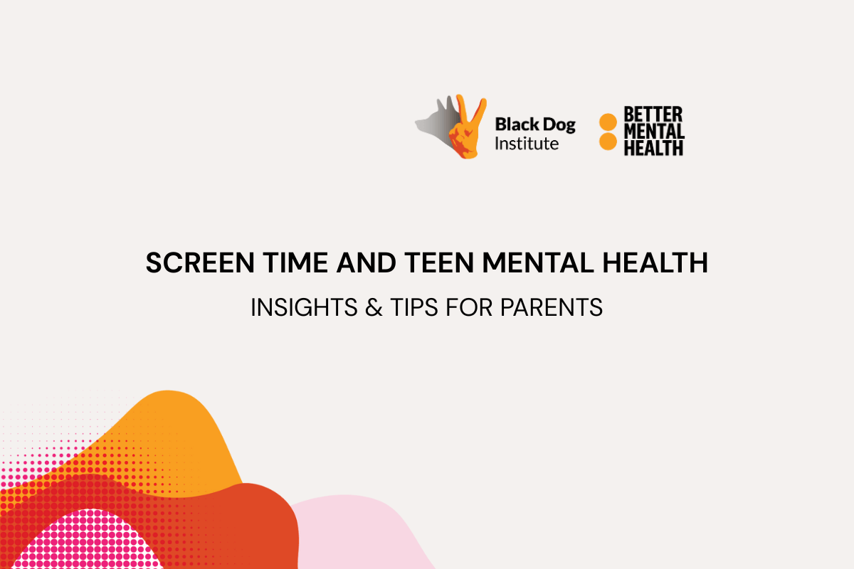 Teens & Screens program: A guide for families - Black Dog Institute ...